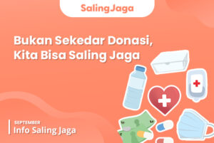 perbedaan Saling Jaga dan galang dana