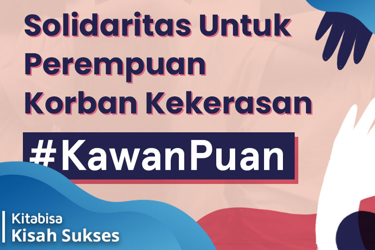 Solidaritas Untuk Perempuan Korban Kekerasan Kawan Puan