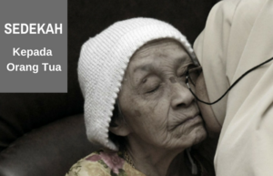 Sedekah Subuh Kepada Orang Tua